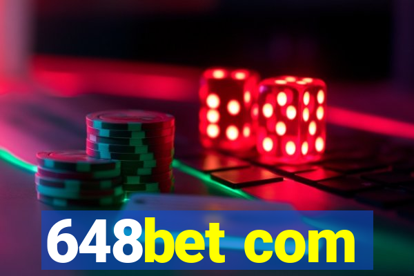 648bet com